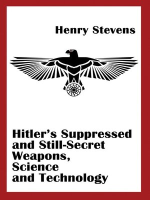 cover image of Hitler's Suppressed  and Still-Secret Weapons
